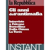 Gli anni dell'antimafiadi A.A. V.V.