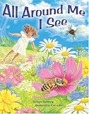 All Around Me I See