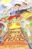 Jack on the Tracks: Four Seasons of Fifth Grade (Jack Henry)