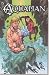  : Aquaman: The Waterbearer