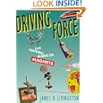 Driving Force: The Natural Magic of Magnets by James D. Livingston
