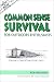 Book The Nuts 'N' Bolts Guide to Common Sense Survival for Outdoor Enthusiasts: Staying Comfortable for 5 Days