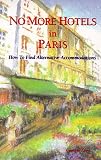 No More Hotels In Paris: How to Find Alternative Accommodations (#1)