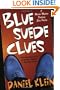 Blue Suede Clues: A Murder Mystery Featuring Elvis Presley (St. Martin's Minotaur Mysteries)
