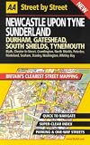 AA Street by Street: Newcastle Upon Tyne, Sunderlan, Durham, Gateshead, South Sh (AA Street by Street)