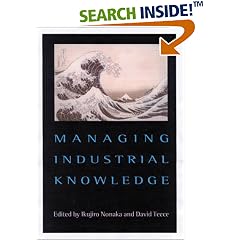 Managing Industrial Knowledge: Creation, Transfer and Utilization: New Perspectives on Knowledge-based Firms