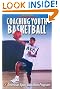 Coaching Youth Basketball (Coaching Youth Sports)