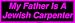 My Father Is A Jewish Carpenter Bumper Sticker