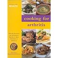 Cooking for Arthritis: Over 50 Delicious and Nutritious Recipes to Help Sufferers of Arthritis (Eating for Health)