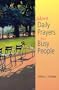 More Daily Prayers for Busy People