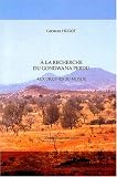 A la recherche du Gondwana perdu : Aux origines du monde
