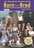 Born And Bred - Series 3 - Part 2 [DVD]