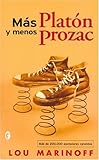 Mas Platon Y Menos Prozac