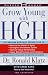 Grow Young with Hgh by Ronald Klatz Supplements HGH