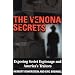 The Venona Secrets, Exposing Soviet Espionage and America's Traitors