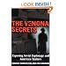 The Venona Secrets, Exposing Soviet Espionage and America's Traitors