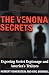 The Venona Secrets, Exposing Soviet Espionage and America's Traitors