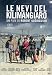Le Nevi Del Kilimangiaro (2011)