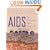 AIDS: The Biological Basis