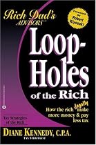 Rich Dad's Advisors: Loopholes of the Rich