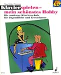 Klavierspielen, mein sch�nstes Hobby....