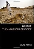 Darfur: The Ambiguous Genocide, Revised and Updated Edition