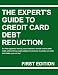 An Expert's Guide To Credit Card Debt Reduction