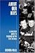 About Our Boys: A Practical Guide to Bringing Out the Best in Boys