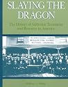 Slaying the Dragon: The History of Addiction Treatment and Recovery in America