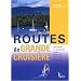 Routes de grande croisi�re : L'encyclop�die pratique des travers�es en navigation hauturi�re