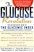 Third Party New : The Glucose Revolution: The Authoritative Guide to the Glycemic Index-The Groundbreaking Medical Discovery