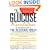 The Glucose Revolution: The Authoritative Guide to the Glycemic Index-The Groundbreaking Medical Discovery