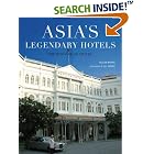 Click here to buy Asia's Legendary Hotels: The Romance of Travel by William Warren and Jill Gocher.