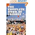 The Complete Book of Frisbee: The History of the Sport and the First Official Price Guide by Victor A. Malafronte