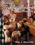 Making Teddy Bears to Treasure