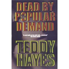 Dead by Popular Demand