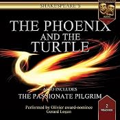 The Passionate Pilgrim / The Phoenix & The Turtle: Performance Audio Edition | [William Shakespeare]