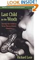 Last Child in the Woods: Saving Our Children from Nature-Deficit Disorder
