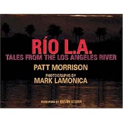 Rio L. A.: Tales from the Los Angeles River