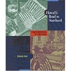 Click here to buy Hawaii's Road to Statehood (Cornerstones of Freedom. Second Series) by  Deborah Kent.