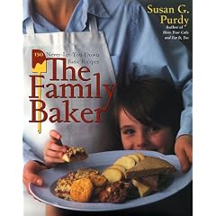 The Family Baker: 150 Never-Let-You-Down Basic Recipes