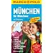 MARCO POLO Stadtf�hrer M�nchen f�r M�nchner 2012
