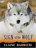 Sign of the Wolf (Thorndike Press Large Print Romance Series)
