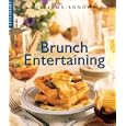 Brunch Entertaining (Williams-Sonoma Lifestyles)