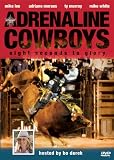 Adrenaline Cowboys: Eight Seconds to Glory