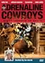 Adrenaline Cowboys: Eight Seconds to Glory