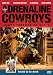 Adrenaline Cowboys: Eight Seconds to Glory
