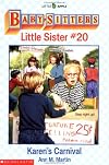 Karen's Carnival (Baby-Sitters Little Sister, 20)