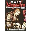 Mary Magdalen: In the Visions of Anne Catherine Emmerich