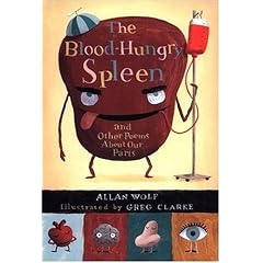The Blood-Hungry Spleen and Other Poems About Our Parts